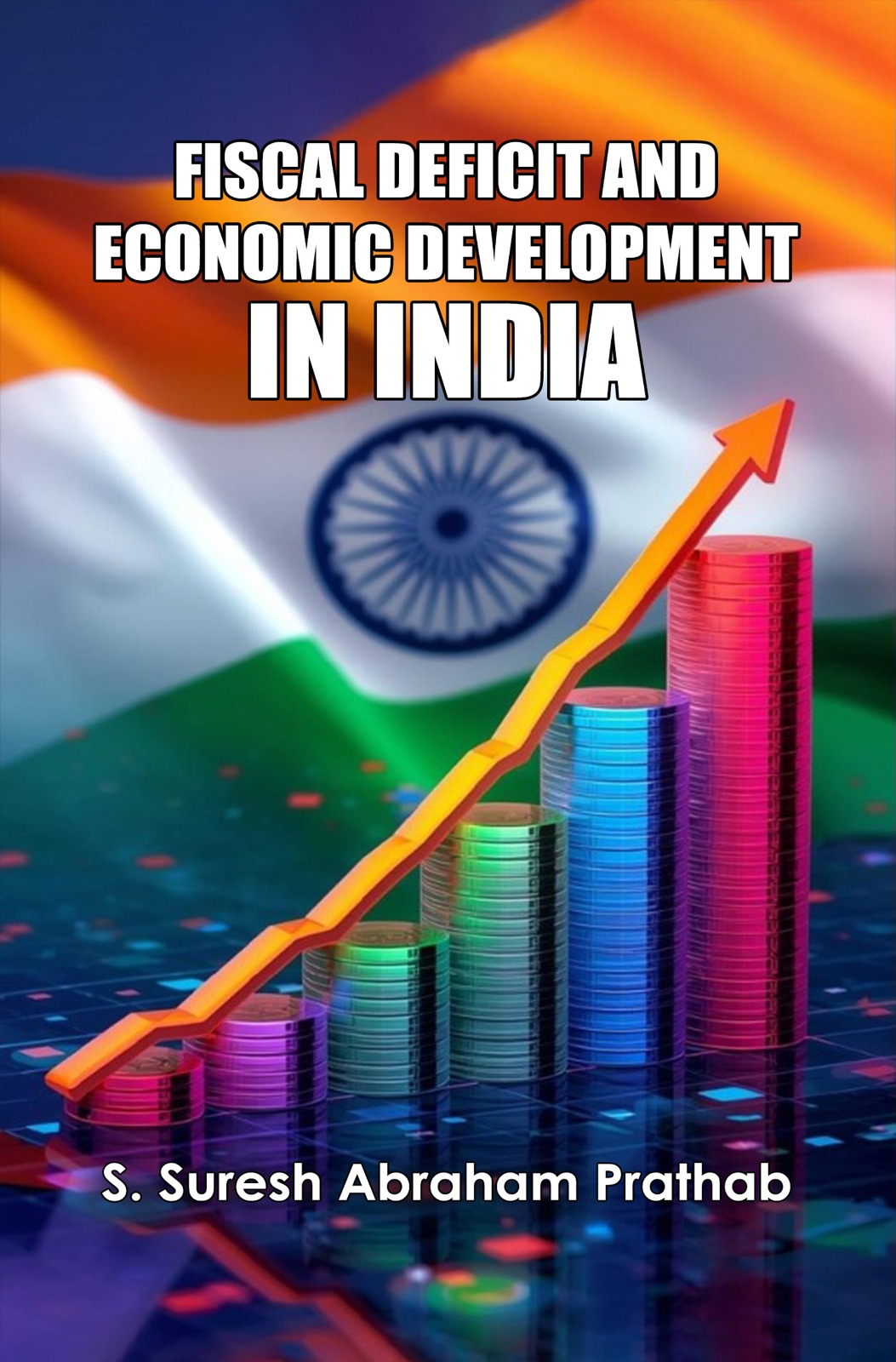 Fiscal Deficit and Economic Development in India
